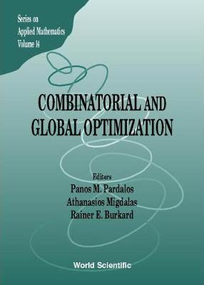 Combinatorial And Global Optimization