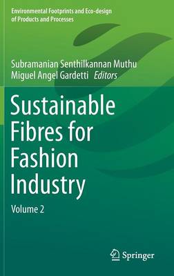 Sustainable Fibres for Fashion Industry