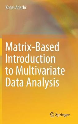 Matrix-Based Introduction to Multivariate Data Analysis