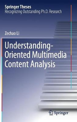 Understanding-Oriented Multimedia Content Analysis