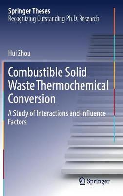 Combustible Solid Waste Thermochemical Conversion