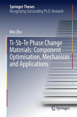Ti-Sb-Te Phase Change Materials: Component Optimisation, Mechanism and Applications