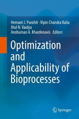 Optimization and Applicability of Bioprocesses