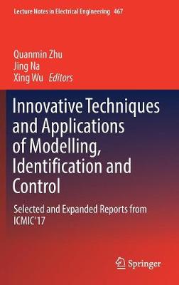 Innovative Techniques and Applications of Modelling, Identification and Control