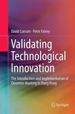 Validating Technological Innovation