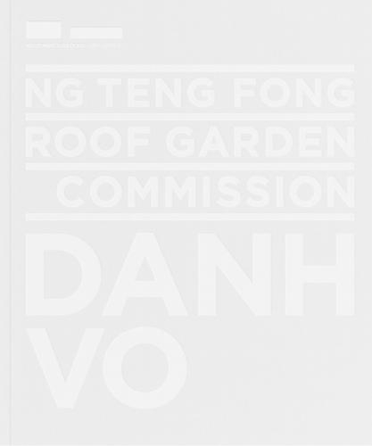 Ng Teng Fong Roof Garden Commission: Danh Vo