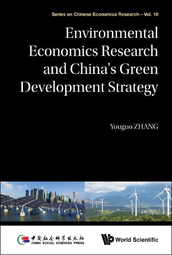 Environmental Economics Research And China's Green Development Strategy