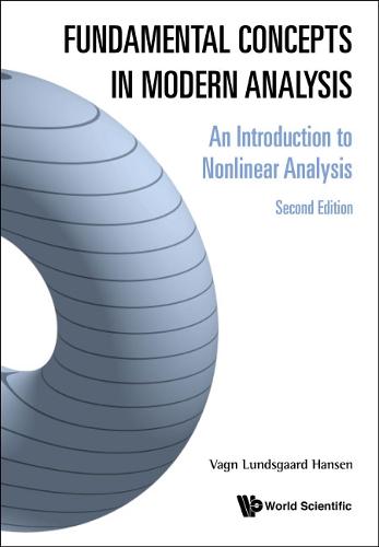 Fundamental Concepts In Modern Analysis: An Introduction To Nonlinear Analysis