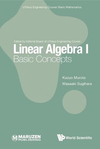 Linear Algebra I: Basic Concepts