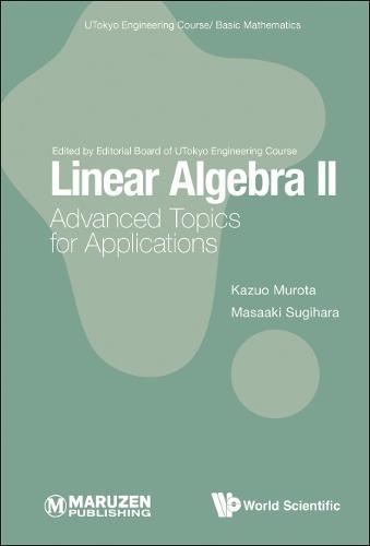 Linear Algebra Ii: Advanced Topics For Applications