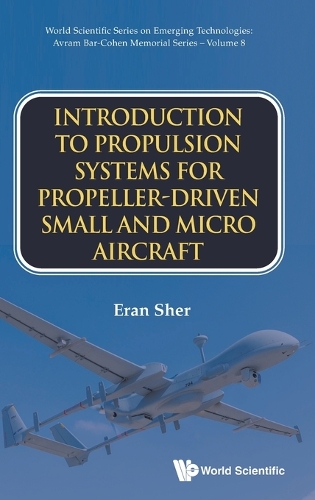Introduction To Propulsion Systems For Propeller-driven Small And Micro Aircraft