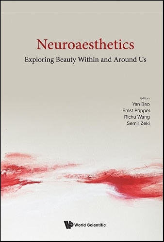 Neuroaesthetics: Exploring Beauty Within And Around Us