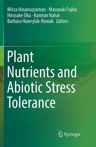 Plant Nutrients and Abiotic Stress Tolerance