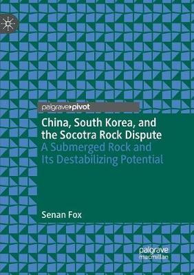 China, South Korea, and the Socotra Rock Dispute