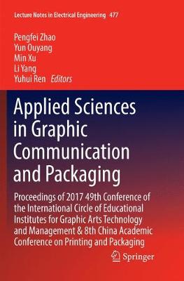Applied Sciences in Graphic Communication and Packaging