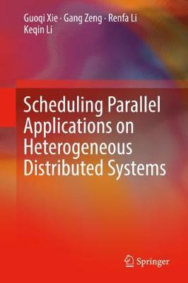 Scheduling Parallel Applications on Heterogeneous Distributed Systems