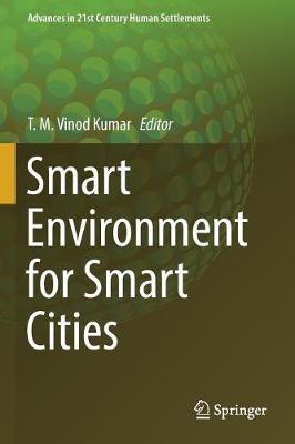Smart Environment for Smart Cities