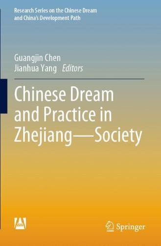 Chinese Dream and Practice in Zhejiang — Society