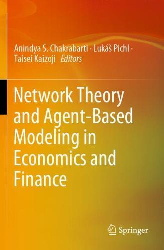 Network Theory and Agent-Based Modeling in Economics and Finance