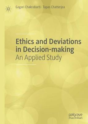 Ethics and Deviations in Decision-making