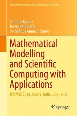 Mathematical Modelling and Scientific Computing with Applications