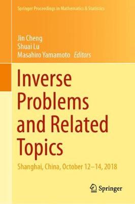 Inverse Problems and Related Topics