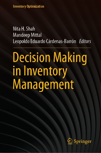 Decision Making in Inventory Management