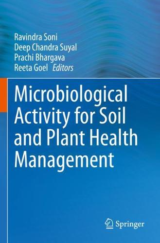 Microbiological Activity for Soil and Plant Health Management