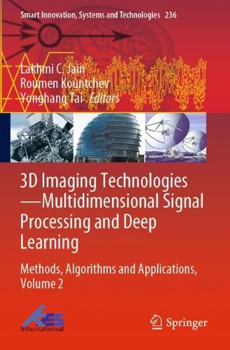 3D Imaging Technologies—Multidimensional Signal Processing and Deep Learning