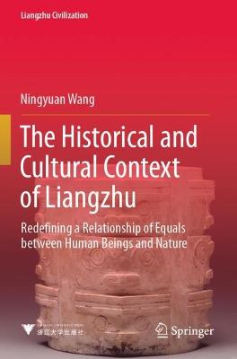 The Historical and Cultural Context of Liangzhu