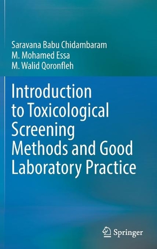 Introduction to Toxicological Screening Methods and Good Laboratory Practice