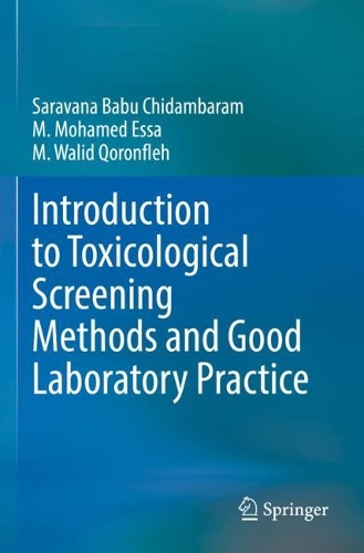 Introduction to Toxicological Screening Methods and Good Laboratory Practice