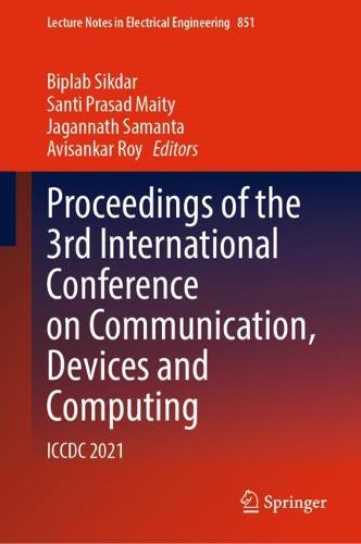 Proceedings of the 3rd International Conference on Communication, Devices and Computing