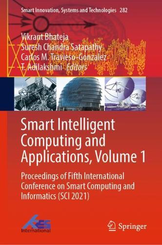 Smart Intelligent Computing and Applications, Volume 1