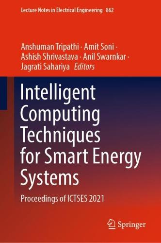 Intelligent Computing Techniques for Smart Energy Systems