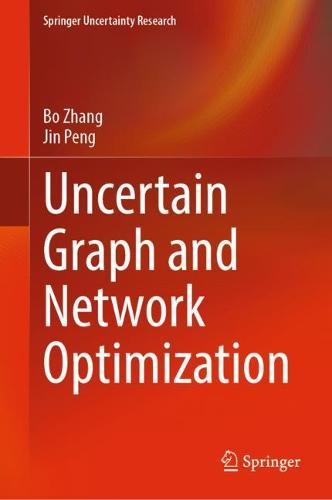Uncertain Graph and Network Optimization