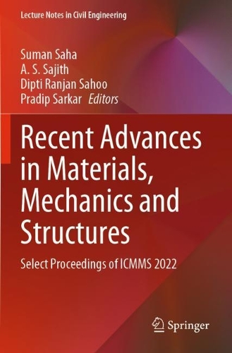 Recent Advances in Materials, Mechanics and Structures