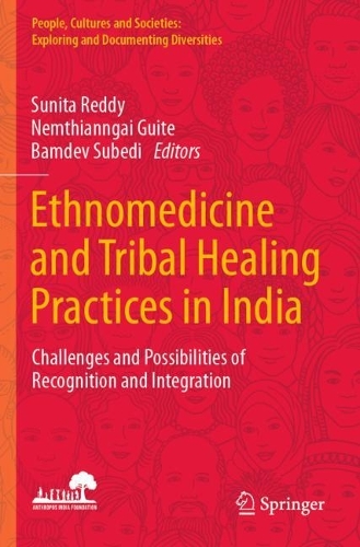 Ethnomedicine and Tribal Healing Practices in India