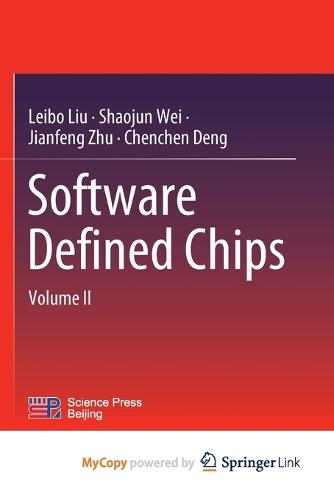 Software Defined Chips