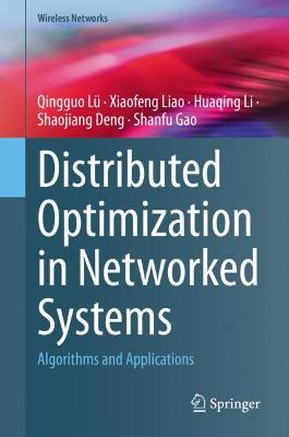 Distributed Optimization in Networked Systems