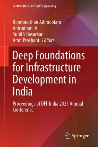 Deep Foundations for Infrastructure Development in India
