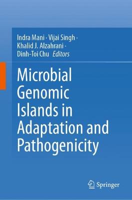 Microbial Genomic Islands in Adaptation and Pathogenicity