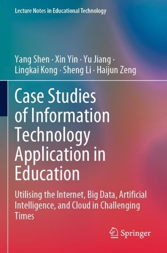 Case Studies of Information Technology Application in Education
