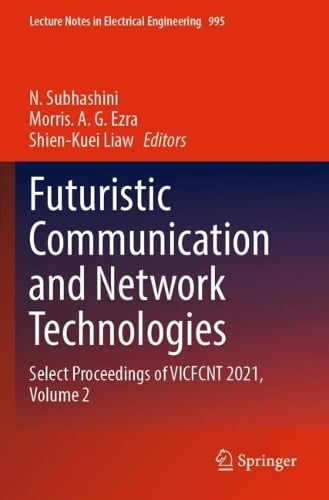 Futuristic Communication and Network Technologies