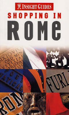 Rome Insight 'Shopping' Guide