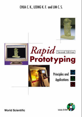 Rapid Prototyping: Principles And Applications (With Companion Cd-rom)