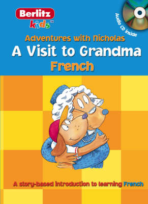 Berlitz Kids French: A Visit to Grandma