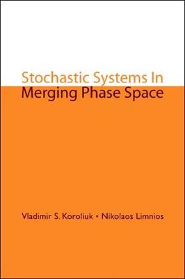 Stochastic Systems In Merging Phase Space