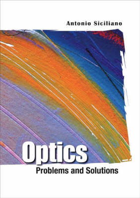 Optics: Problems And Solutions