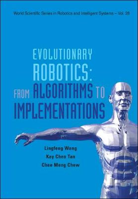 Evolutionary Robotics: From Algorithms To Implementations